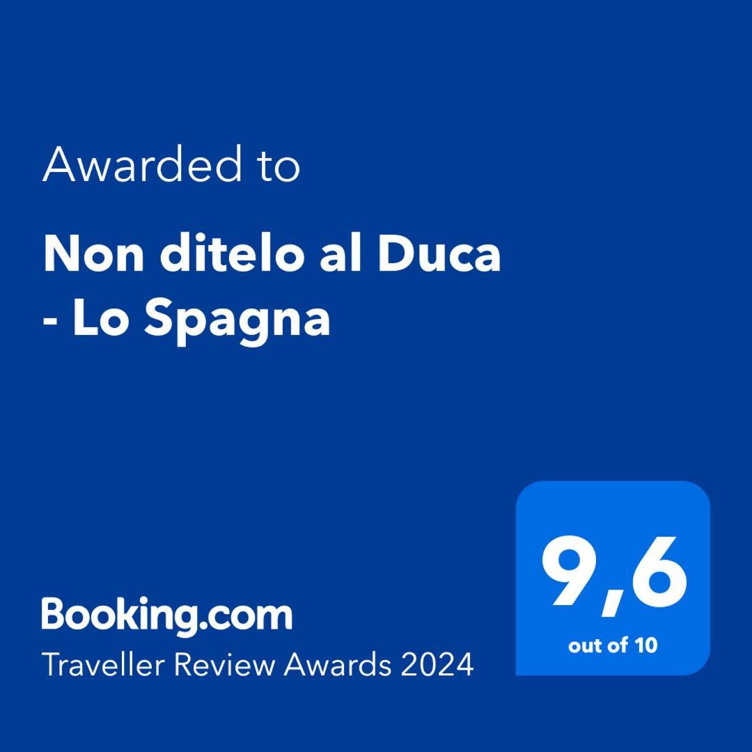 Non Ditelo Al Duca - Lo Spagna Spoleto Exterior foto